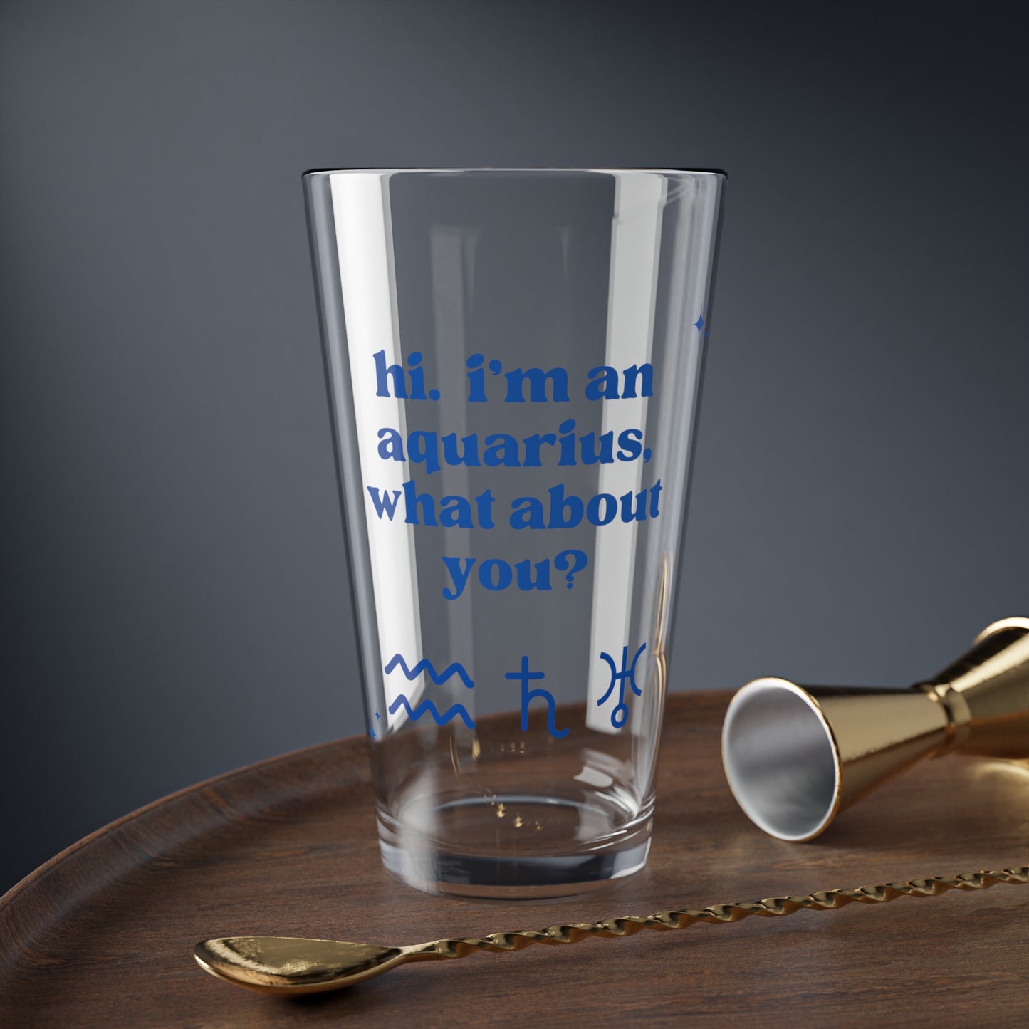 "Hi, I'm an Aquarius" Glass Cup