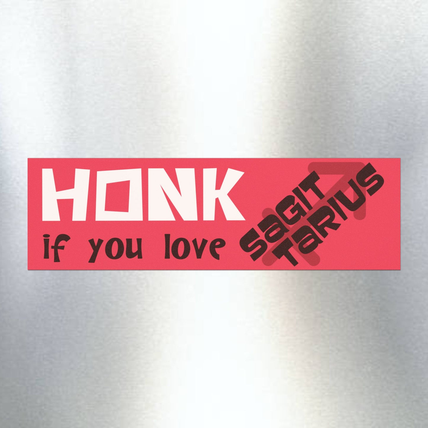 Honk if You Love Sagittarius Car Magnet