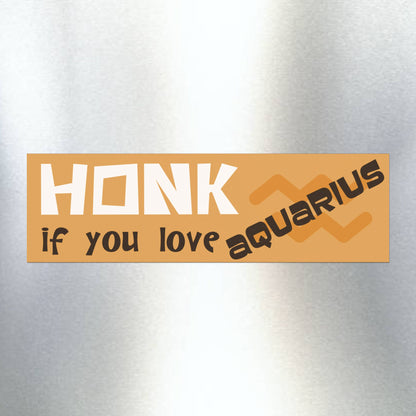 Honk if You Love Aquarius Car Magnet