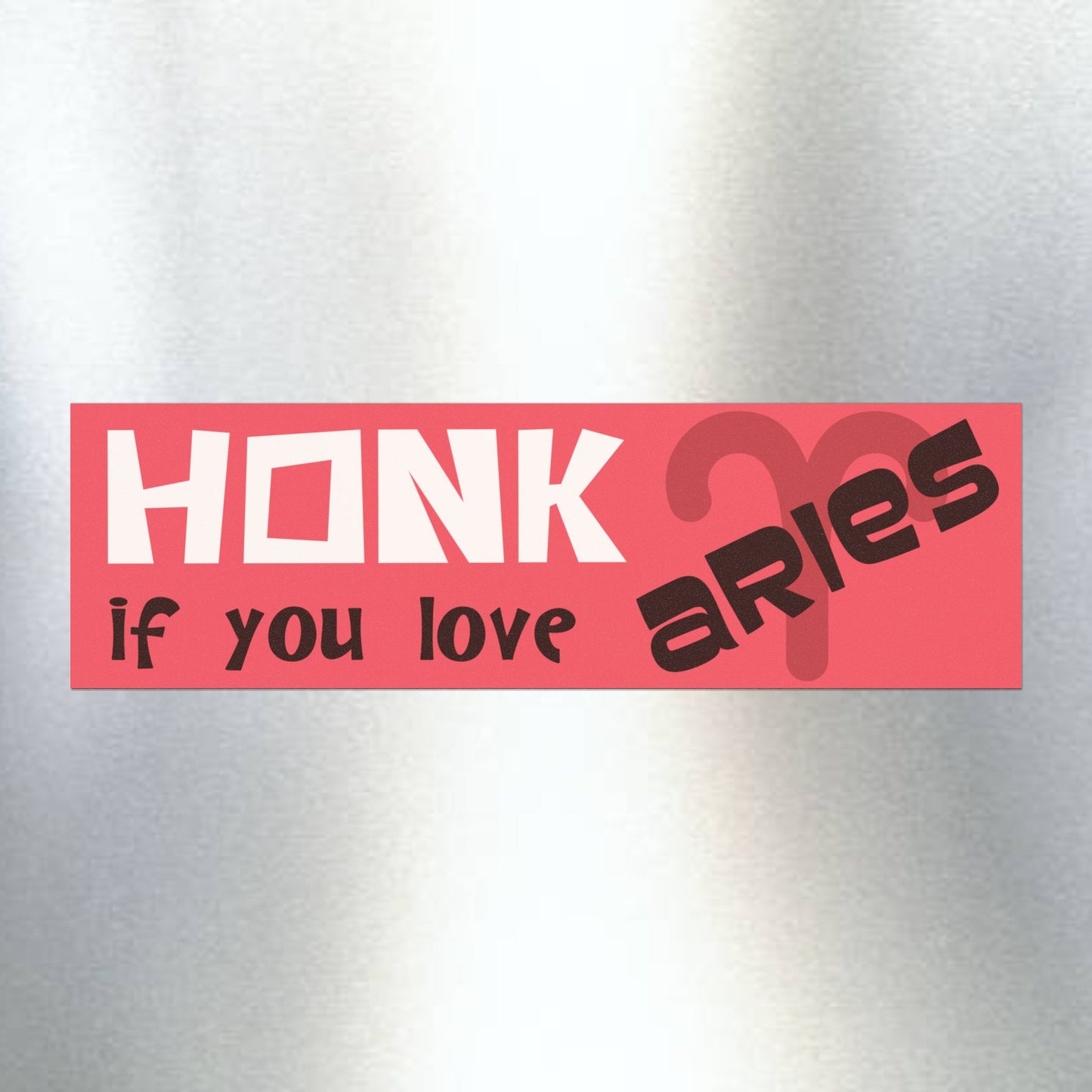 Honk if You Love Aries Car Magnet