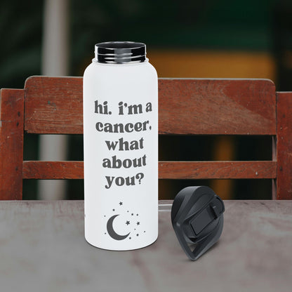 "Hi, I'm a Cancer" Water Bottle