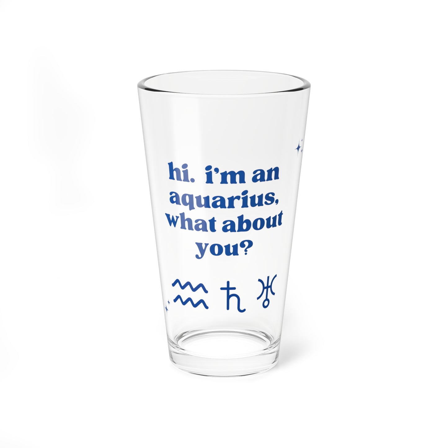 "Hi, I'm an Aquarius" Glass Cup