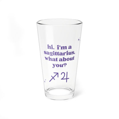 "Hi, I'm a Sagittarius" Glass Cup