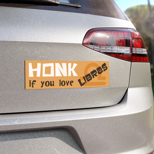 Honk if You Love Libras Car Magnet