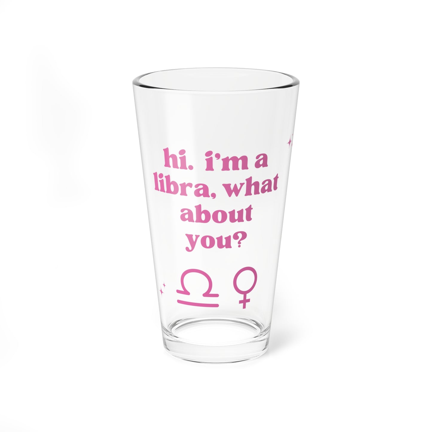 "Hi, I'm a Libra" Glass Cup