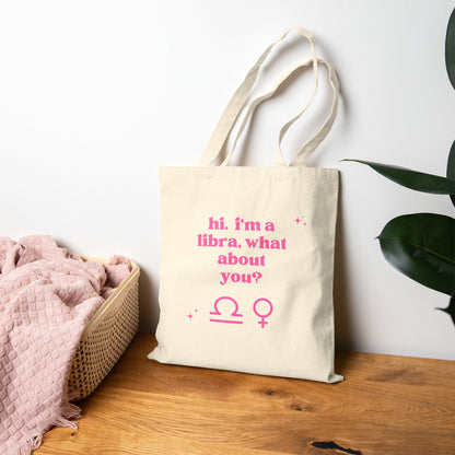 "Hi, I'm a Libra" Tote Bag