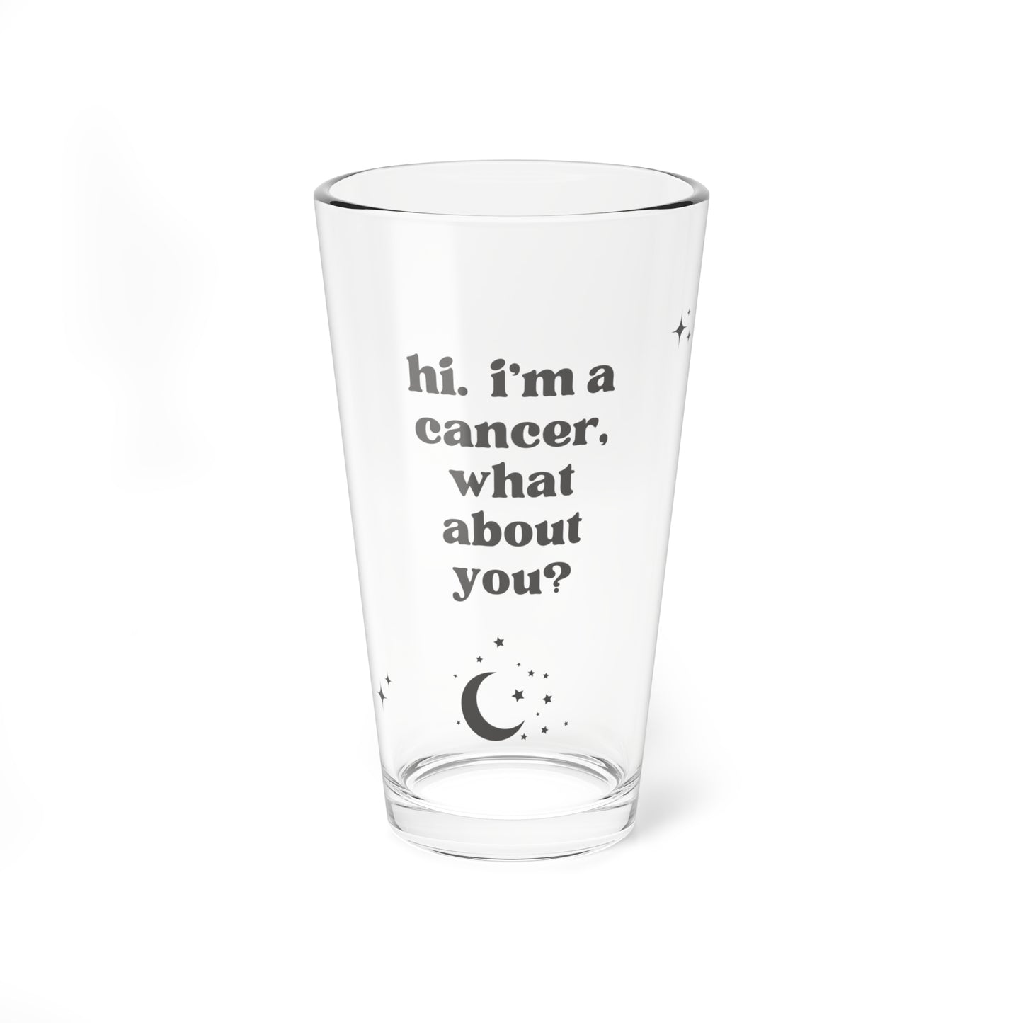 "Hi, I'm a Cancer" Glass Cup