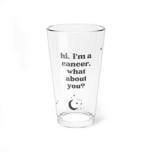 "Hi, I'm a Cancer" Glass Cup
