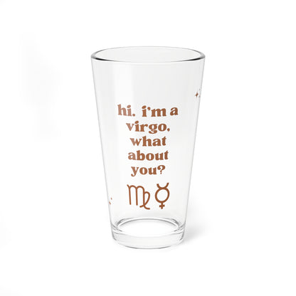 "Hi, I'm a Virgo" Glass Cup