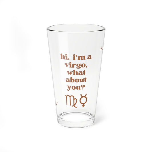 "Hi, I'm a Virgo" Glass Cup
