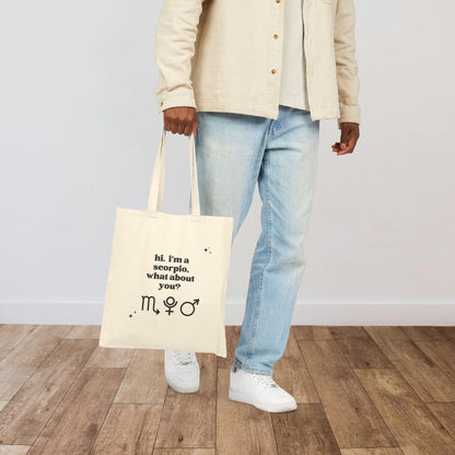 "Hi, I'm a Scorpio" Tote Bag