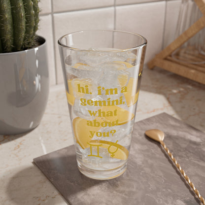 "Hi, I'm a Gemini" Glass Cup
