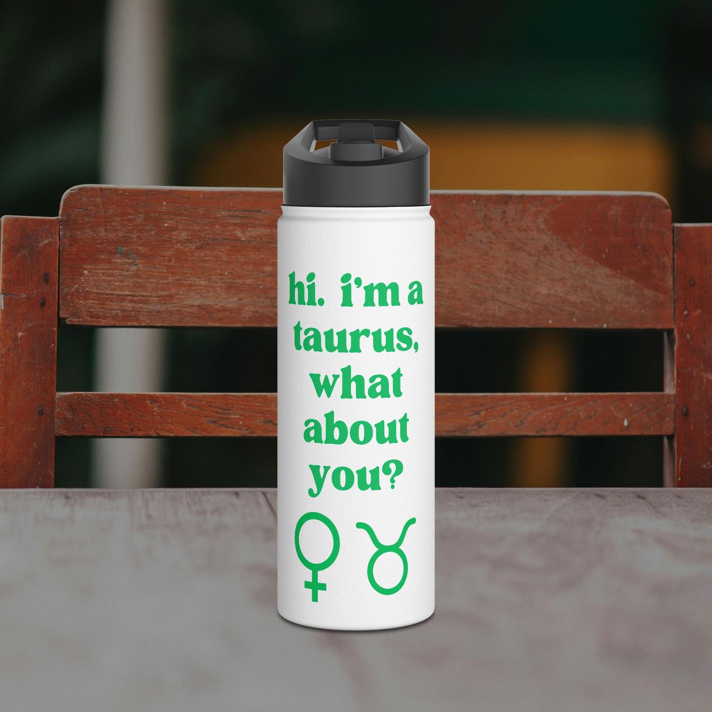 "Hi, I'm a Taurus" Water Bottle